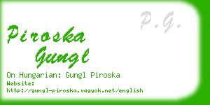 piroska gungl business card